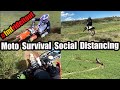 Moto Survival and Social Distancing #fmfrideitout