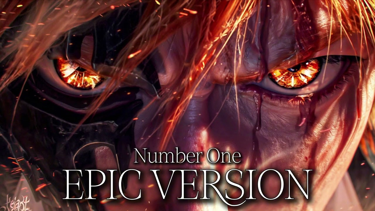 BLEACH - Number One (Ichigo's Theme) [EPIC Version]