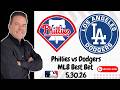 Phillies vs Dodgers 5/30/26 MLB Picks and Predictions Scott Rickenbach MLB Best Bets & Betting Tips
