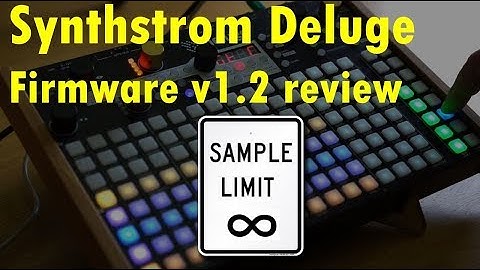 Synthstrom Deluge Review of Firmware 1.2 Top Features that unlock completely new functionality