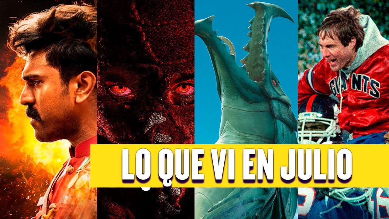 El cine que vi en Julio. - YouTube