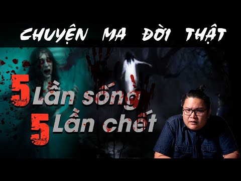Video [TẬP 1054] Chuyện Ma Có Thật : 5 LẦN SỐNG 5 LẦN CHẾT - youtube