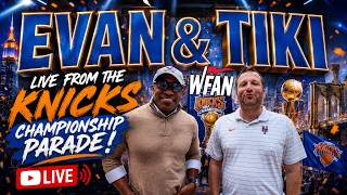 Evan &amp; Tiki LIVE From the Knicks Championship Parade!