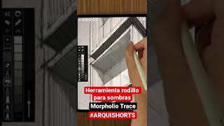 Herramienta rodillo para generar sombras en Morpholio trace #Shorts #ArquiShorts