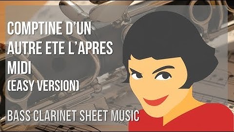 Bass Clarinet Sheet Music: How to play Comptine d