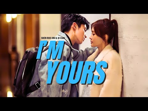 Shen Ruo Xin & Qi Xiao I I'm Yours (The Rational Life)