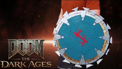 Making saw shield/DOOM The Dark Ages