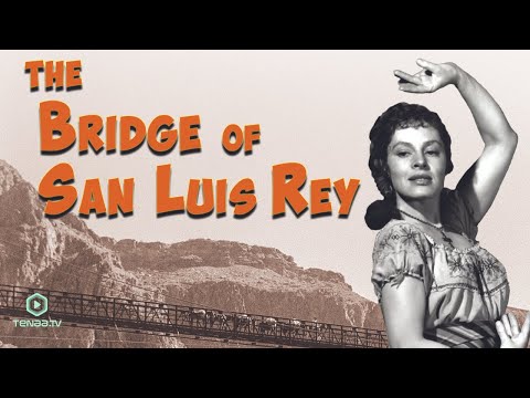 The Bridge Of San Luis Rey (1958) | Full Movie