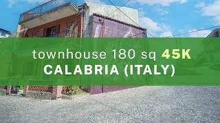 townhouse 180 sq - 45K - CALABRIA (ITALY)
