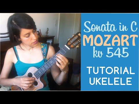 tutorial-ukelele---mozart-piano-sonata-in-c,-nº16-kv-545-/-bilingual-eng/esp---how-to-play-#mozart