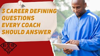 3 Questions Every Coach Needs to Answer Before Starting // How You Answer Will Define Your Career!