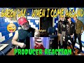 Green Day   When i come around - Producer Reaction