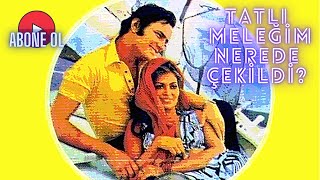 #tatlımeleğim #edizhun #türkanşoray 🎞Tatlı Meleğim (1970) Filmi Nerede Çekildi?