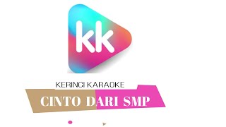 #49 KERINCI CINTO DARI SMP KARAOKE
