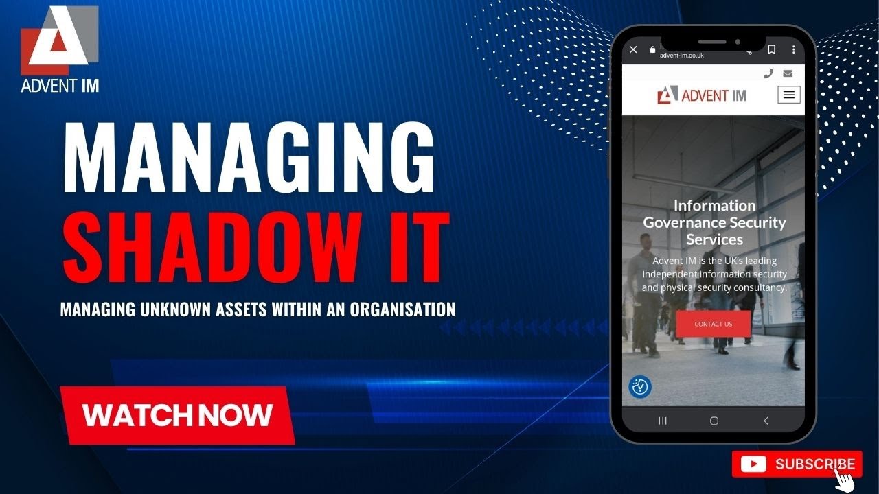 Advent Shadow ADVENT IM | SHADOW IT | Managing unknown assets within your ...