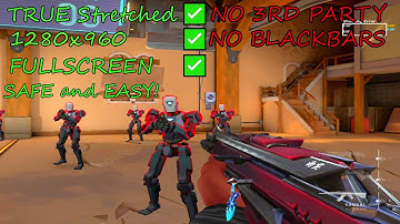 The COMPLETE True STRETCHED Resolution Guide - Valorant (WORKING 2025!)