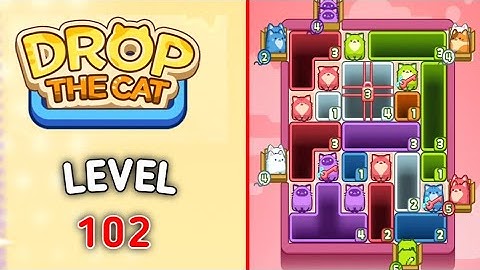 Drop the cat level 102 walkthrough solution 
