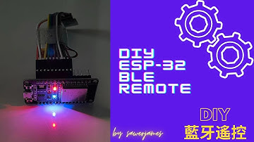 自制蓝牙媒体遥控器 _ DIY ESP32 BLE Remote