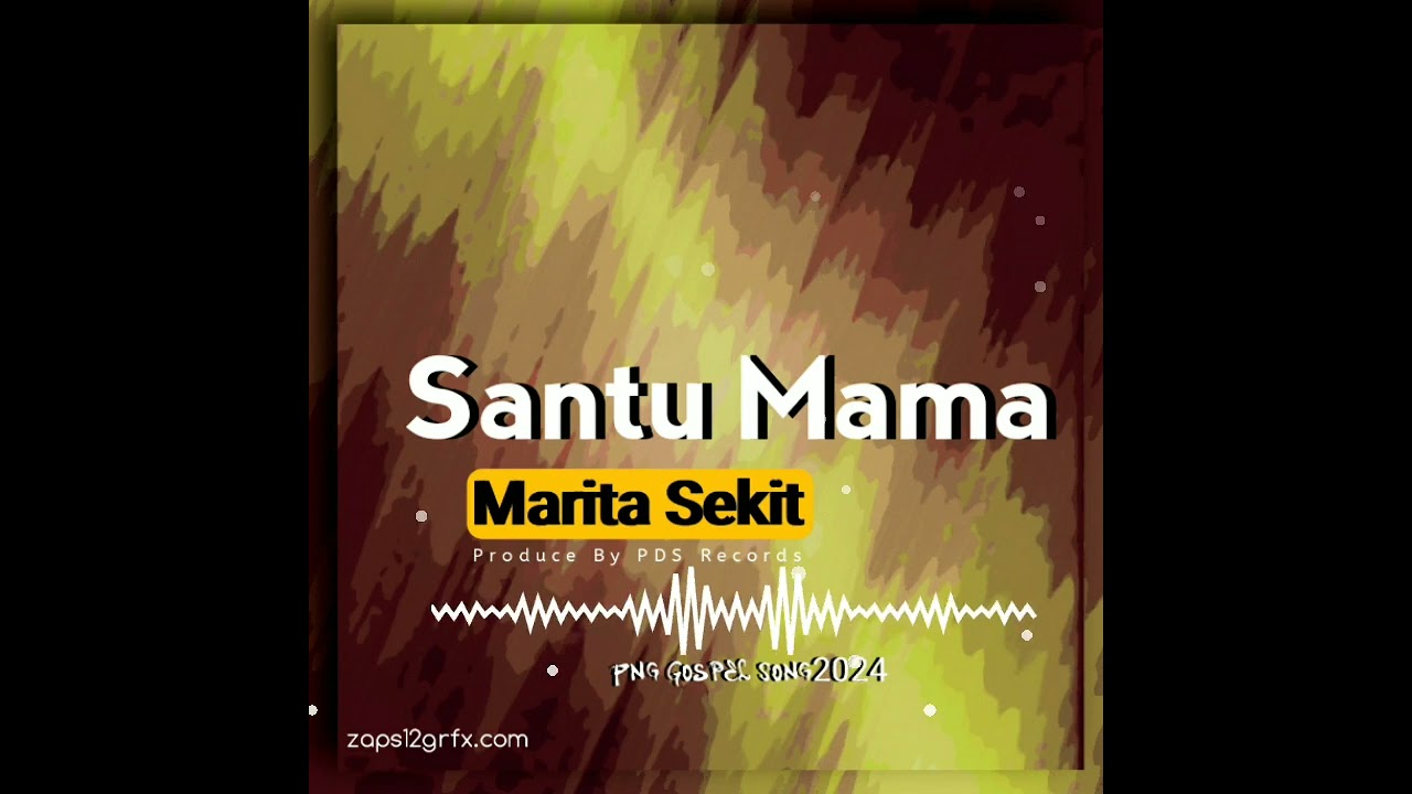 SANTU MAMA(2024)Png Gospel Song sang By Marita Sekit_Produce by Pds Records.zaps.mp4