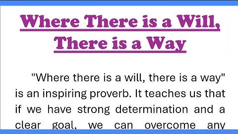 Where There is a Will There is a Way Essay Writing in English 220 Words