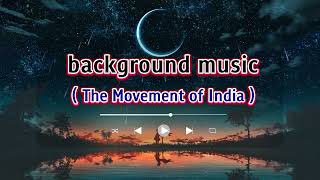 The Movement of India