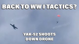 YAK-52 Shoots Down Drone in Ukraine