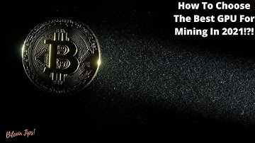 How To Choose The Best GPU For Mining!?! How To Start Mining Bitcoin & Ethereum In 2021!!