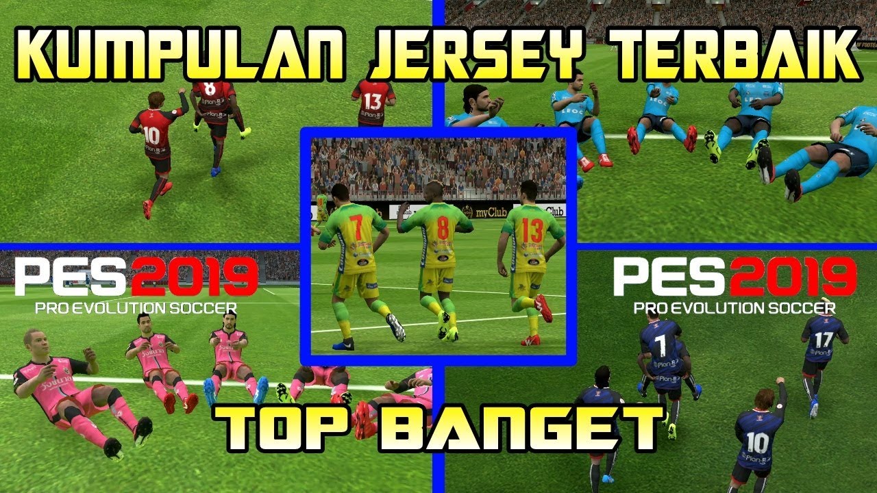 best jersey pes 2019 mobile