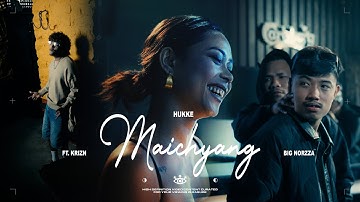 HUKKE - MAICHYANG FT. @KRIZN  & @lilnorzza  ( OFFICIAL M/V ) STARRING BEBO