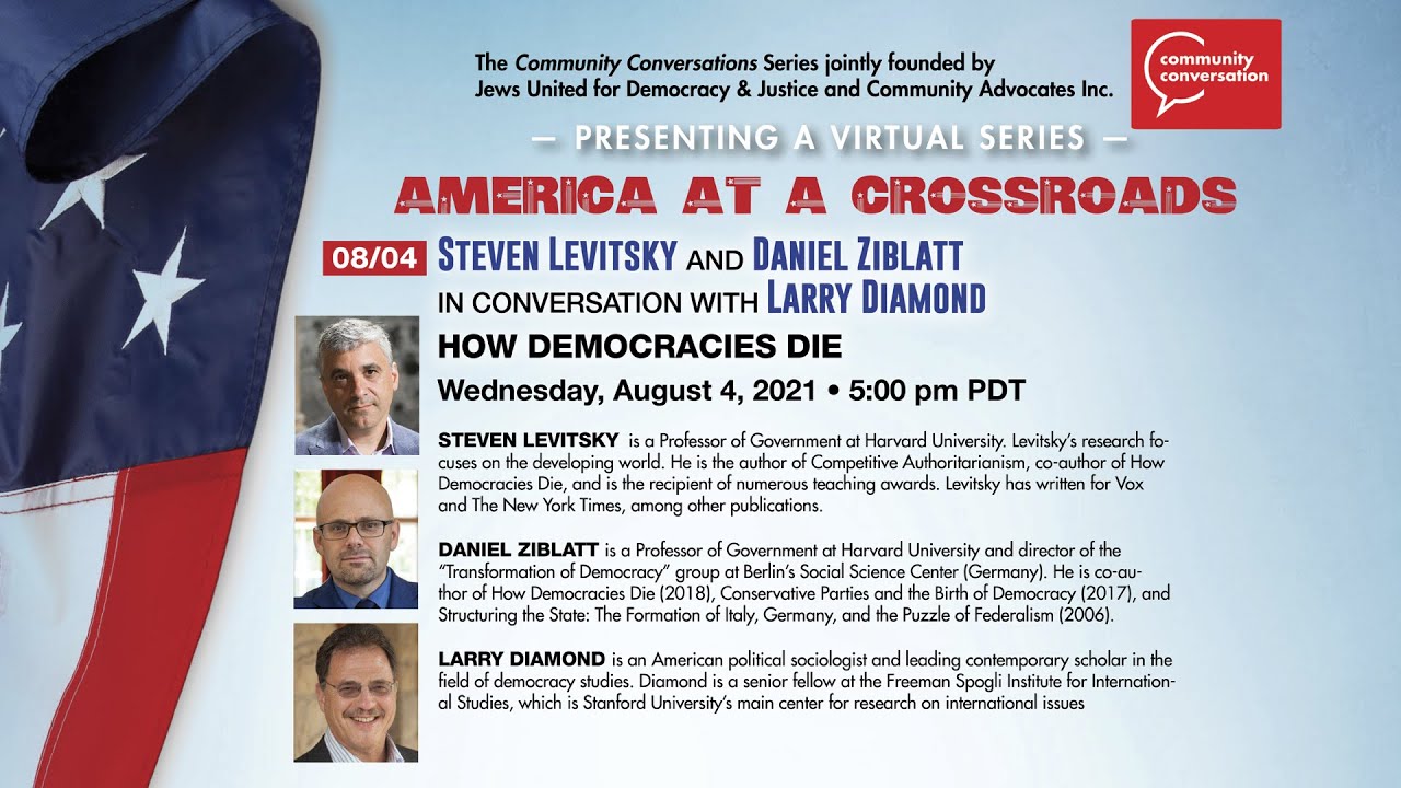 America at a Crossroads | Steven Levitsky and Daniel Ziblatt with Larry Diamond