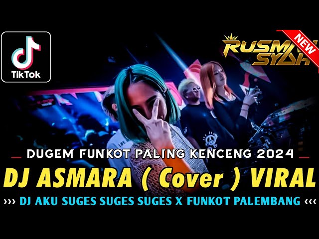 DUGEM FULL BASS TERBARU !! DJ ASMARA ( Cover ) & SAAT TERAKHIR || DJ SOUND TIK TOK 2024 class=