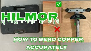 Hilmor Bender - How to bend copper accurately?