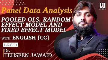 Panel Data Analysis: Pooled OLS, Random Effect Model and Fixed Effect Model (Part 1/2)- English [CC]