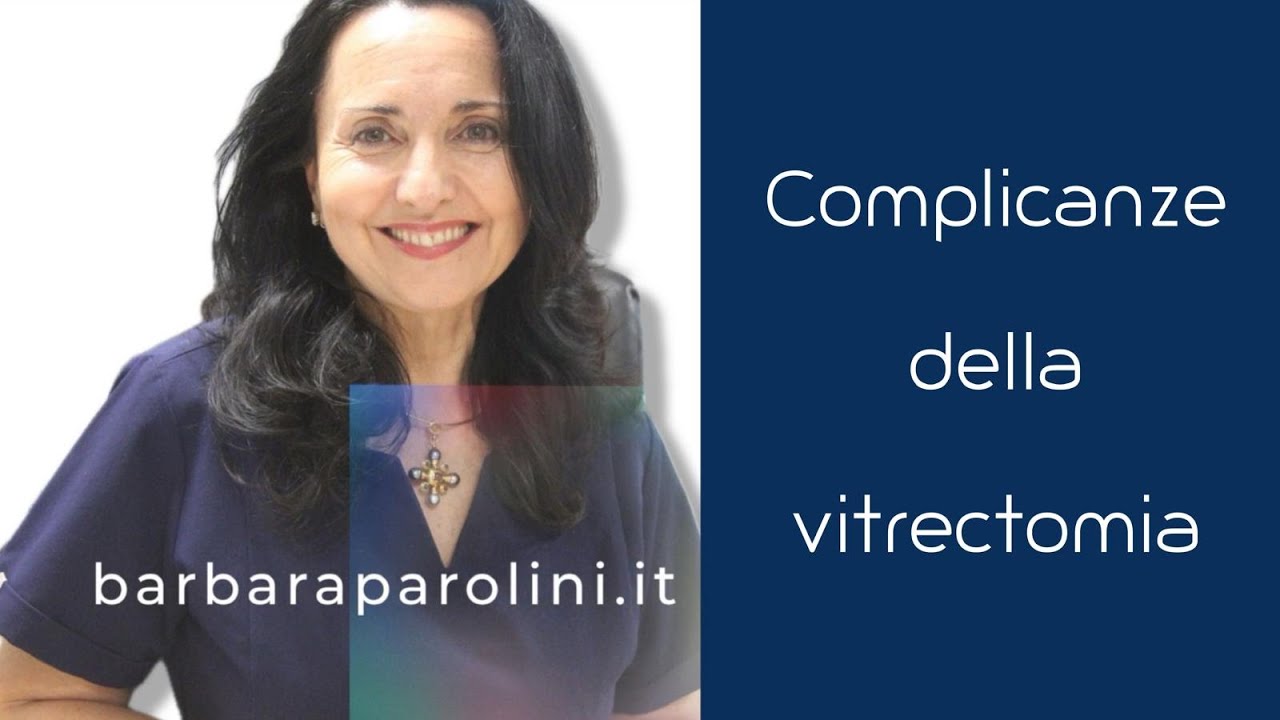 Complicanze della vitrectomia