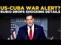 Marco Rubio LIVE: Rubio Calls for 'New Cuba', Shreds Cuban Prez's ‘Bloodbath’ Warning | Trump | US