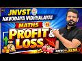 JNVST Navodaya Vidyalaya Maths | PROFIT & LOSS 05 | Easy Tricks | Free Crash Course by Jay Sir