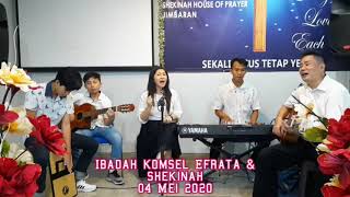 Ibadah Komsel Efrata dan Komsel Shekinah, 04 Mei 2020