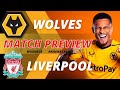 Wolves v Liverpool PREVIEW Press Conference | Team News | Stats | Predictions &amp; More