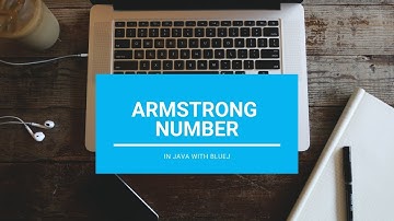 Armstrong Number - Core Java || With BlueJ