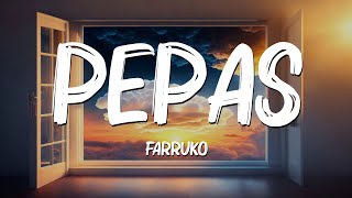 Pepas (Letra-Lyrics) - Farruko, Sebastián Yatra, Myke Towers,Maluma, Bad Bunny-Mix Letra by Madelynn