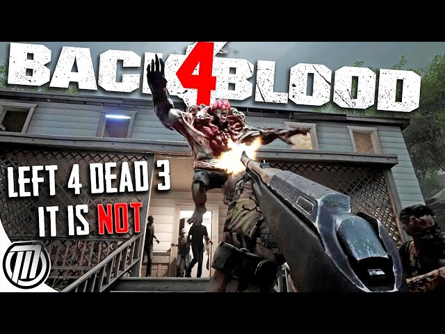 Back 4 Blood review --- Stick with the old, make it feel new