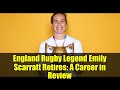 England Rugby Legend Emily Scarratt Retires: A Career in Review