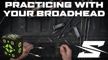 SEVR // Practice With The Broadheads You Hunt With
