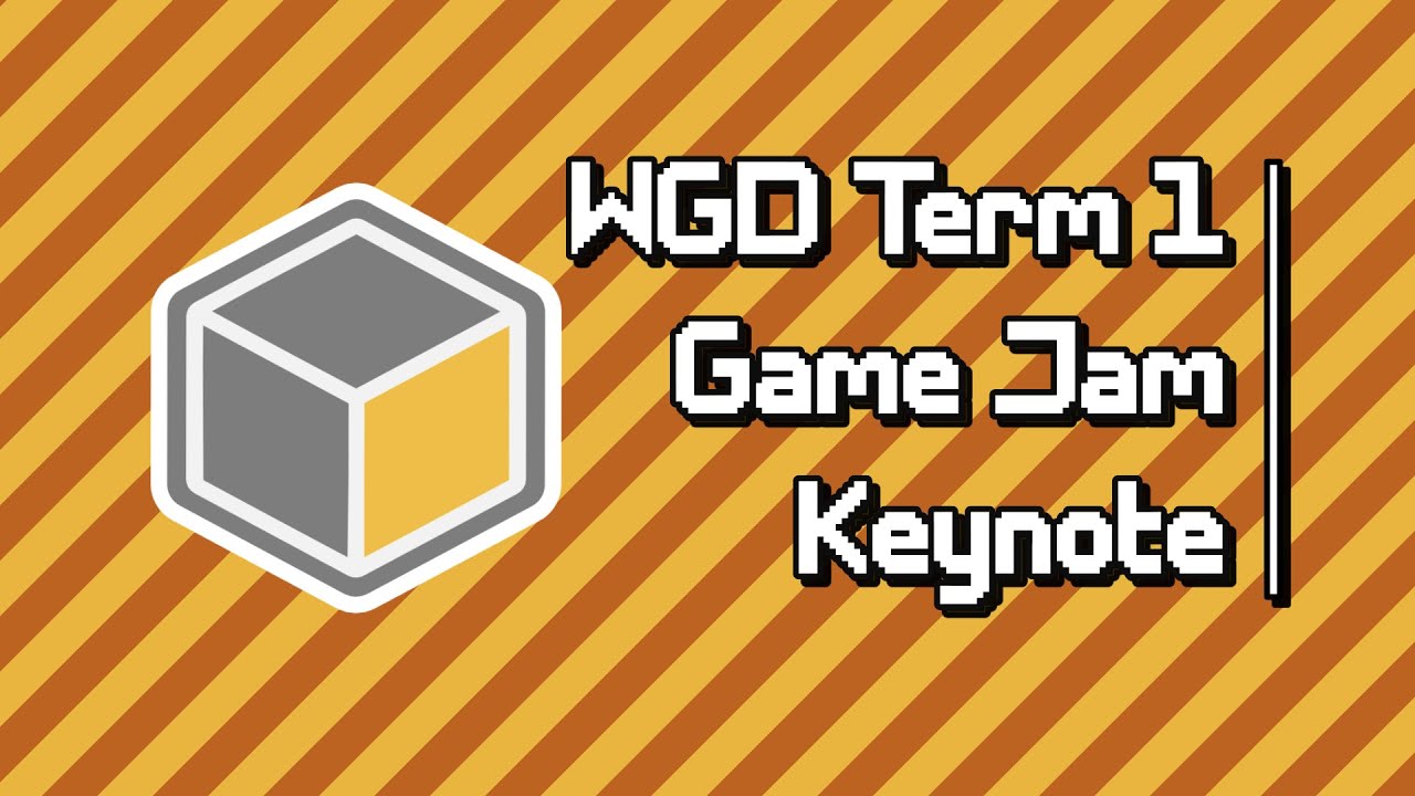 WGD Term 1 Game Jam - Keynote & Theme - YouTube