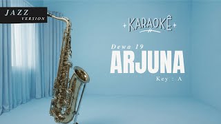 DEWA 19 - ARJUNA (Karaoke Slow Jazz Version)