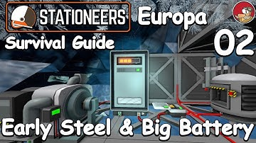 Initial Steel and Big Battery - Stationeers Europa Survival Getting Started Guide 02