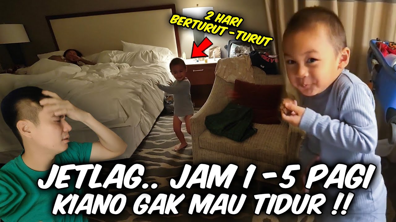 KIANO GANGGUIN MAMAH TRUS ! JETLAG SAMPE JAM 5 PAGI GAK TIDUR2 !!