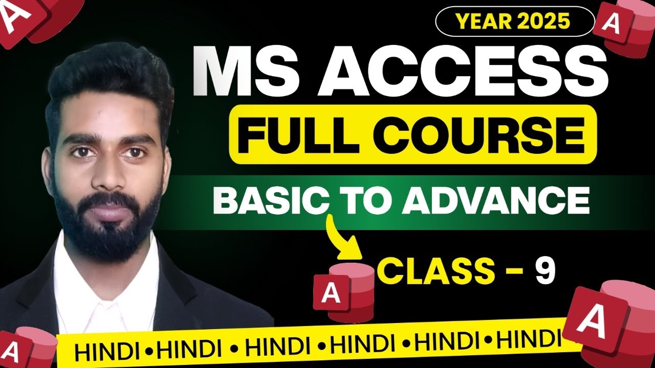 MS Access Full Course in Hindi | Class 9 | Microsoft Access Tutorial ...