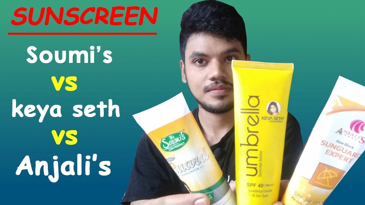 Soumi's VS Keya Seth's VS Anjali's Care Sunscreen || Comparison Video || The Way Of Glamour