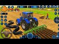 Modern Tractor Farming Driving Simulator 3D - New Tractor Games - Android Gameplay Paat-43